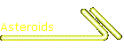 Asteroids