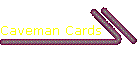 Caveman Cards
