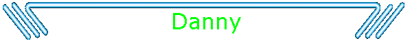 Danny