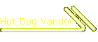 Hot Dog Vendor