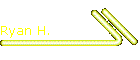 Ryan H.